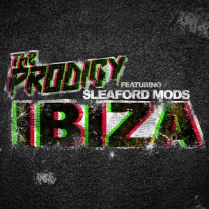 Ibiza (feat. Sleaford Mods)