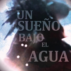 Un Sueño Bajo el Agua (feat. Chiara Civello) - Single
