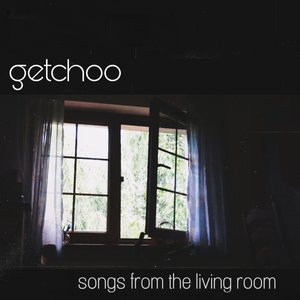 Songs From The Living Room