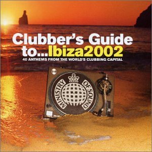 Ministry of Sound: Clubber's Guide to... Ibiza 2002 (disc 2)