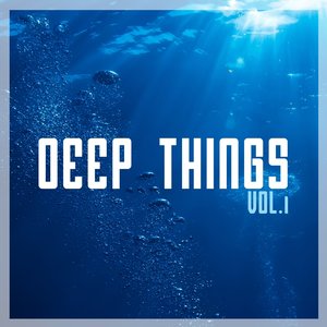Deep Things, Vol. 1