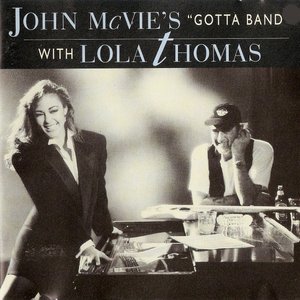John McVie's "Gotta Band" With Lola Thomas