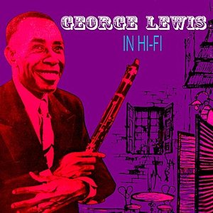 George Lewis In Hi-Fi