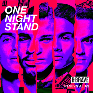 B-brave - One Night Stand Lyrics - Zortam Music