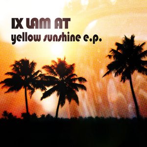 Yellow Sunshine E.P.