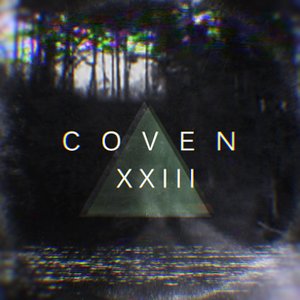 COVEN XXIII