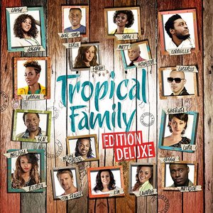 Tropical Family (Edition Deluxe)