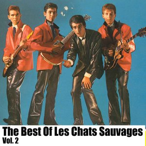 The Best Of Les Chats Sauvages, Vol. 2