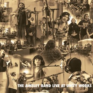 The Ainsley Band Live at Unity Works