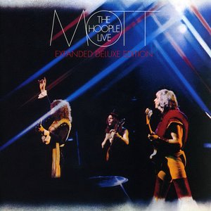 Mott The Hoople Live (Expanded Deluxe Edition)