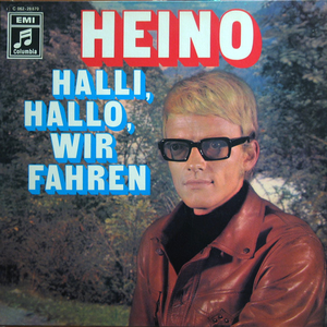 Heino - Halli, Hallo, Wir Fahren - Zortam Music