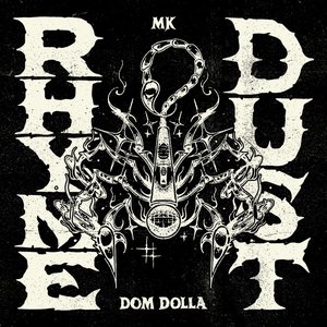 Rhyme Dust (feat. Dom Dolla) [Major Lazer Remix]