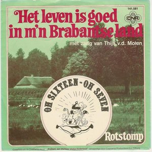Het Leven Is Goed In M'n Brabantse Land