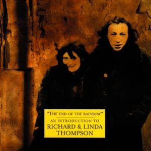 The Best Of Richard And Linda Thomspon: The Island Record Years