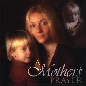 A Mother's Prayer