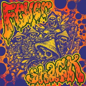 FEVER SHACK