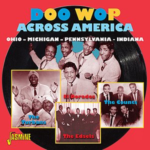 Doo - Wop Across America, Ohio, Michigan, Pennsylvania, Indiana