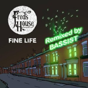Fine Life (Remix) [feat. Bassist]