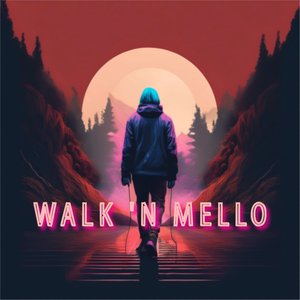 Walk 'N Mello