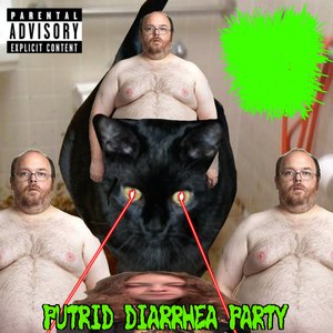 Putrid Diarrhea Party - Single