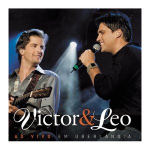 Изображение для 'Victor & Leo Ao Vivo Em Uberlândia'