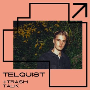 Trash Talk - Single