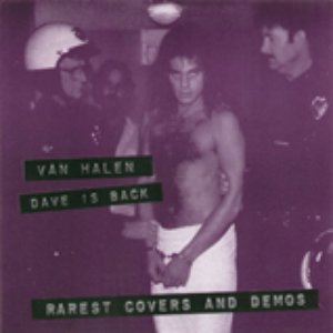 Dave Is Back: Rarest Covers and Demos