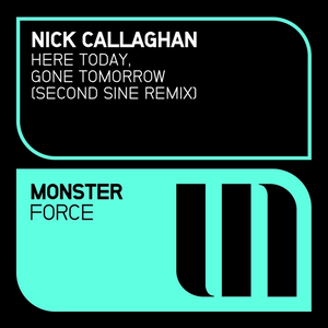 Here Today Gone Tomorrow Second Sine Remix Nick Callaghan Lyrics Song Meanings Videos Full Albums Bios Here Today Gone Tomorrow Second Sine Remix Nick Callaghan Lyrics Song Meanings Videos Full Albums Bios