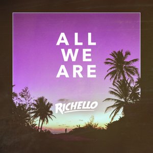 All We Are - Single