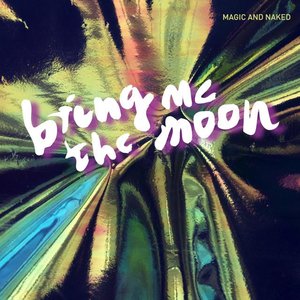 Bring Me the Moon