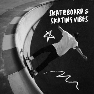 Skateboard & Skating Vibes