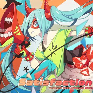Satisfaction (feat. Hatsune Miku) - Single