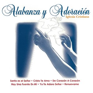 Alabanza y Adoración