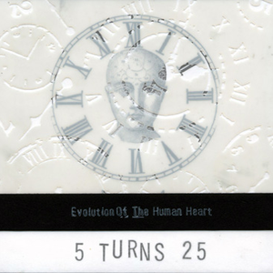 5turns25 - Evolution of the Human Heart - Zortam Music
