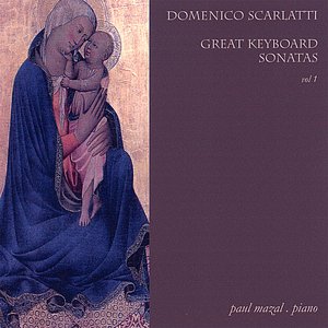 Domenico Scarlatti / Great Keyboard Sonatas Vol. 1