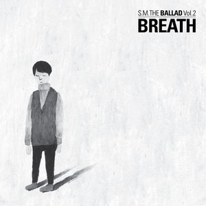 S.M. The Ballad Vol.2 'Breath'