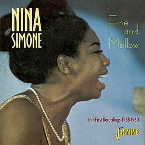 Fine and Mellow Her First Recordings 1958-1960