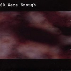 60 Were Enough 的头像