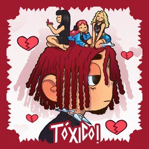 TÓXICO! [Explicit]