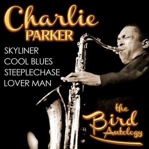 Charlie Parker, The Bird Anthology