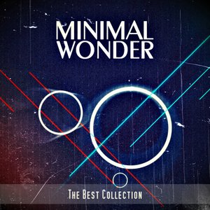 Minimal Wonder (The Best Collection)