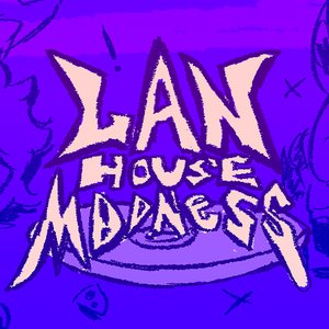 Avatar for Lan House Madness OST