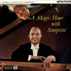 A Magic Hour with Semprini