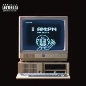 I AM:PM