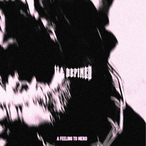 A Feeling to Mend