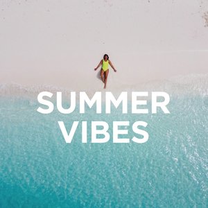 Summer Vibes & Chillout Hits