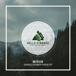 Изображение для 'Midub - Großglockner Phase EP'