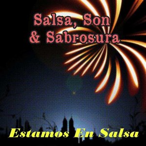 Salsa, Son & Sabrosura: Estamos en Salsa