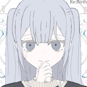 Re:Birth