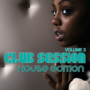 Club Session House Edition, Vol. 3